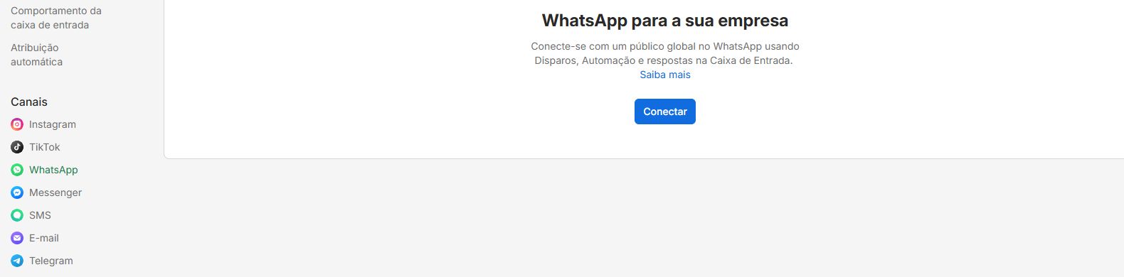 WhatsApp aparece na seção Canais. O botão Conectar inicia o vínculo; esta captura foi feita antes de conectar um número.