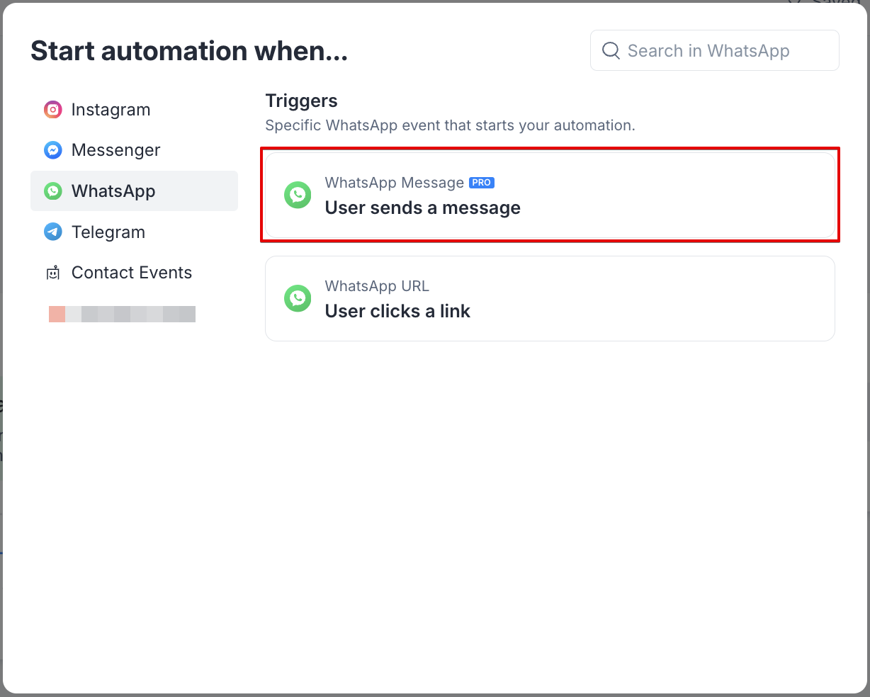 Para um comando no WhatsApp, selecione o próprio canal e o gatilho “User sends a message”.